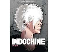 Album BD - PETIT A PETIT - INDOCHINE EN BD - 176 pages - Edition revue et augmentée - Bataille Sébastien