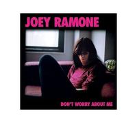 Album Cd Joey Ramone "Don't Worry About Me" Édition Standard