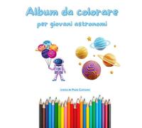 Album da colorare per giovani astronomi