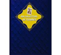 Album de collection de timbres: Livre de collection de timbres pour les amateurs et les collecteurs confirmés, collecteur de timbres, journal de collection de timbres
