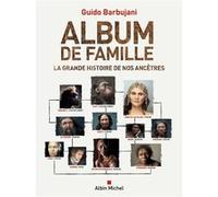 Album de famille Guido Barbujani (Auteur), Renaud Temperini (Traduction)