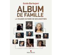 Album de famille Guido Barbujani (Auteur), Renaud Temperini (Traduction)