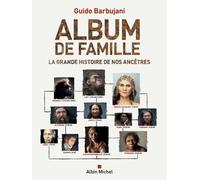 Album de famille Guido Barbujani (Auteur), Renaud Temperini (Traduction)