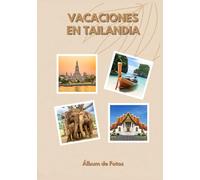 Álbum de Fotos - Vacaciones en Tailandia