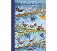 ALBUM de l'Histoire de l'Oiseau qui avait perdu sa chanson