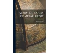 Album Du Cours De Métallurgie