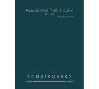 Album for the Young, Op. 39: sheet music for piano
