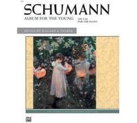 Album for the Young Op.68 by By composer Robert Schumann & By composer Willard A Palmer