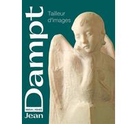 Album jean dampt Tailleur d'images - Naïs Lefrançois - In Fine Editions D'art - broché - Catalogue d'exposition