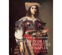 Album l age d'or de la peinture a naples Collectif (Auteur)