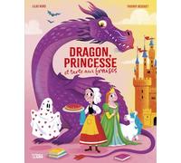Album LITO - Dragon, princesse et tarte aux fraises - Dès 3 ans