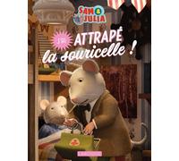 Album Sam & Julia - J'ai attrapé la souricelle !