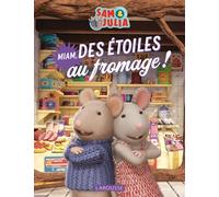 Album Sam & Julia - Miam, des étoiles au fromage !