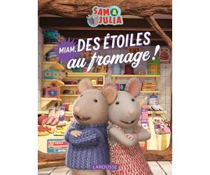 Album Sam & Julia - Miam, des étoiles au fromage !