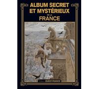 Album Secret Et Mystérieux De La France