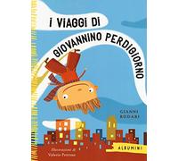 Albumini: I viaggi di Giovannino Perdigiorno