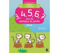 Albums à calculer avec les animaux du jardin - MS-GS Moyenne section et grande section - Rémi Brissiaud - Retz Eds - broché - Scolaire / Universitaire
