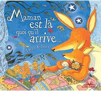 Albums coups de coeur - Maman est là quoi qu'il arrive