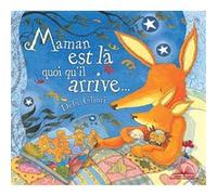 Maman Est Là Quoi Qu'il Arrive