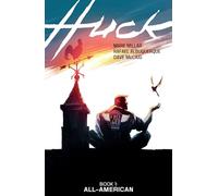 Mark Millar et Rafael Albuquerque – Huck – Image Comics