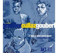 Alby Cullaz & Michel Graillier & Simon Goubert - It Was a Very Good Night [Import]