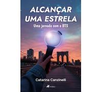 Alcançar uma estrela: Uma Jornada com o BTS