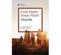 Alcarràs: Una història sobre la terra, la pagesia i la família