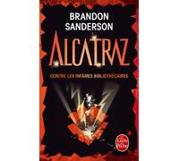 Alcatraz contre les infâmes Bibliothécaires (Alcatraz, Tome 1)