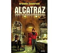 ALCATRAZ contre les infâmes Bibliothécaires: Tome 1