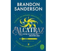 Alcatraz contre les infâmes Bibliothécaires, Volume 1: Alcatraz contre les infâmes Bibliothécaires + Alcatraz contre les Ossements du Scribe