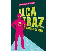 Alcatraz contre les Ossements du Scribe: Tome 2