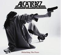 Alcatrazz - Disturbing The Peace [Import]