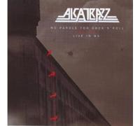 Alcatrazz - No Parole from Rock N Roll [Import]