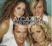 Alcazar - This is The World We Live.Aus [Import]