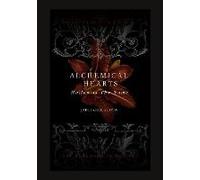 Alchemical Hearts Hollow Is Thy Name