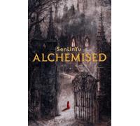 Alchemised by SenLinYu [Hardback] NEUF