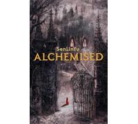 Alchemised (Édition française)