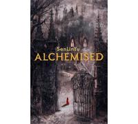 Alchemised (Édition Française)