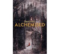 Alchemised (Édition française) - SenLinYu - Hlab Eds - broché - Roman