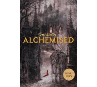 Alchemised (Signed)
