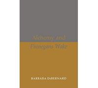 Alchemy And Finnegans Wake