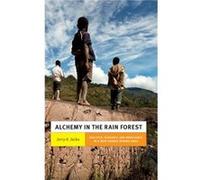 Alchemy in the Rain Forest by Jerry K. Jacka Jerry K Jacka, (Auteur)