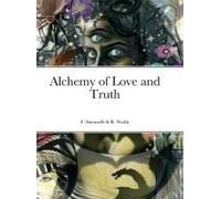 Alchemy Of Love And Truth