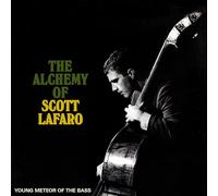 The Alchemy Of Scott Lafaro : Young Meteor Of Thebass