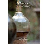 Alchemy Rising: The Green Book