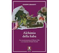 Alchimia della fiaba. Nuova ediz.