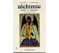 Alchimie, contes, légendes