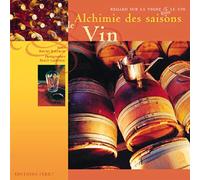 Alchimie des saisons : Le Vin
