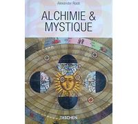 Alchimie et mystique : Le cabinet hermétique