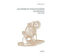 Alchimie et paracelsisme en France (1567-1625)
